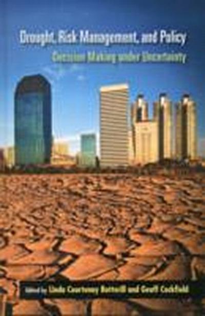 Drought, Risk Management, and Policy