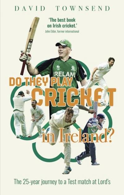 Do They Play Cricket in Ireland?