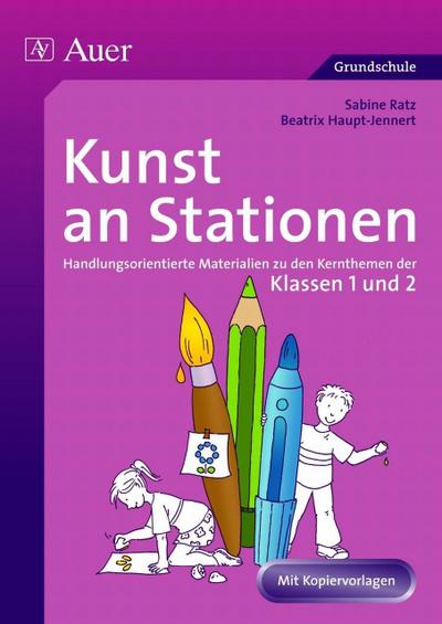 Kunst an Stationen, Klassen 1/2