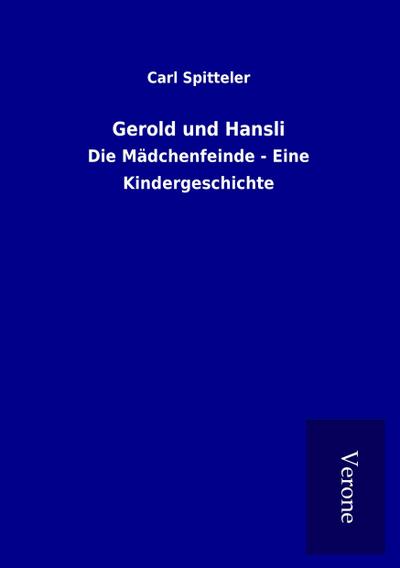 Gerold und Hansli