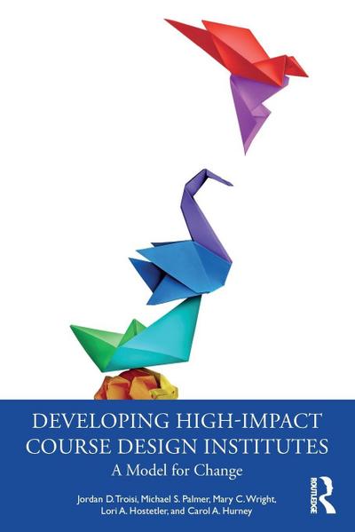 Developing High-Impact Course Design Institutes