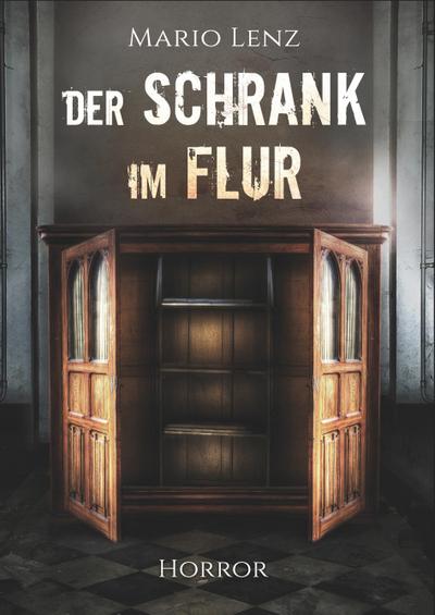 Der Schrank im Flur