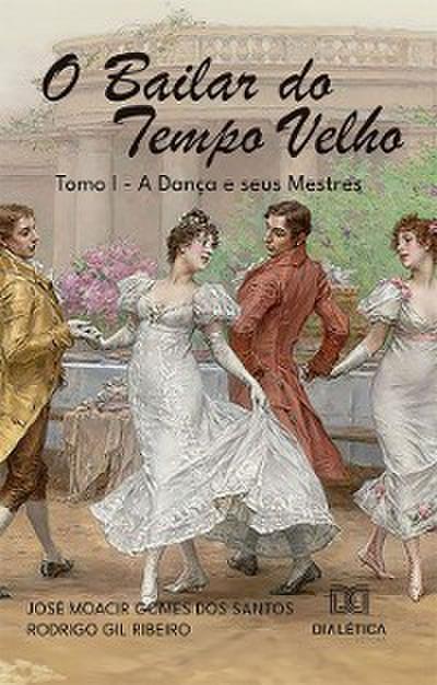 O bailar do tempo velho