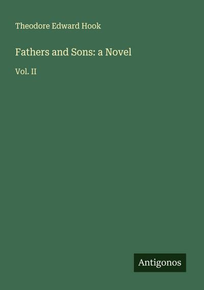Fathers and Sons: a Novel