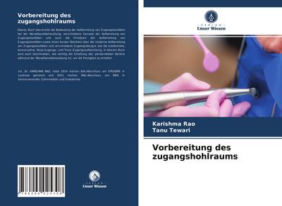 Vorbereitung des zugangshohlraums