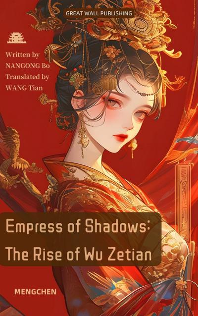 Empress of Shadows: The Rise of Wu Zetian