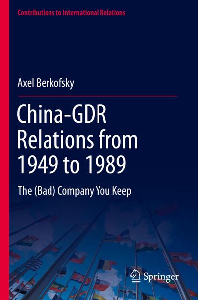 China-GDR Relations from 1949 to 1989
