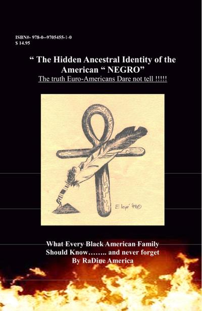 The Hidden Ancestral Identity of the American Negro