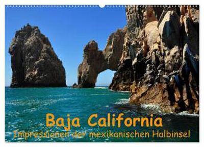 Baja California - Impressionen der mexikanischen Halbinsel (Wandkalender 2026 DIN A2 quer), CALVENDO Monatskalender
