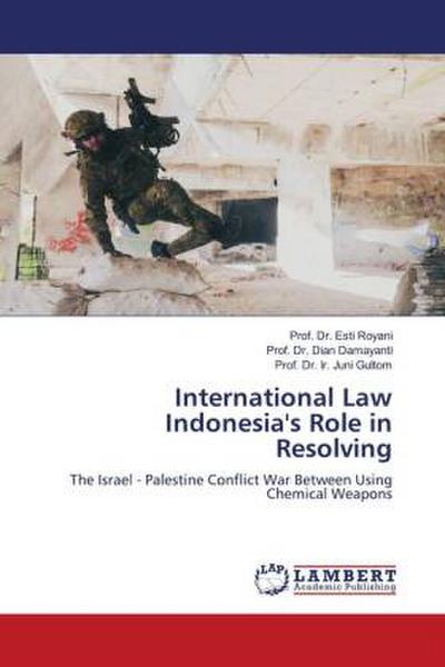 International Law Indonesia’s Role in Resolving