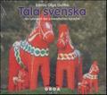 Tala svenska. Ein Lehrwerk der schwedischen Sprache / Tala svenska. Ein Lehrwerk der schwedischen Sprache, 3 Audio-CD