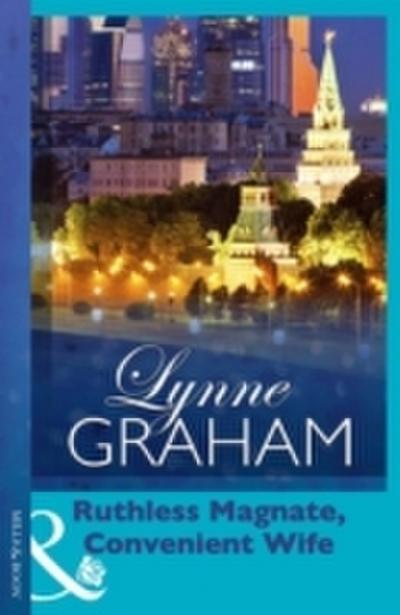 Ruthless Magnate, Convenient Wife