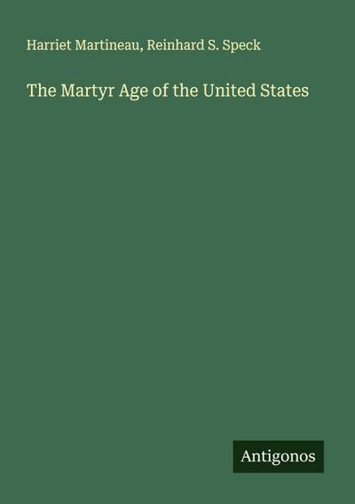 The Martyr Age of the United States