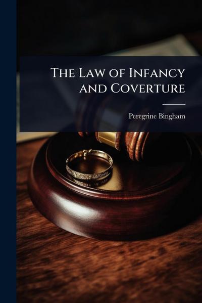 The Law of Infancy and Coverture