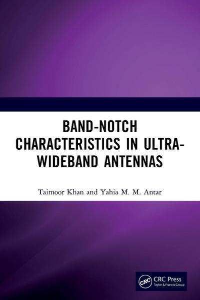 Band-Notch Characteristics in Ultra-Wideband Antennas