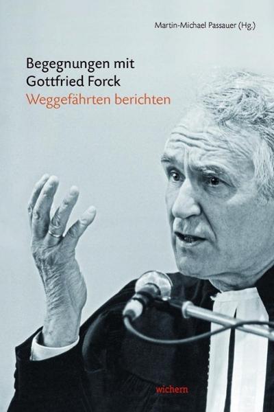 Begegnungen mit Gottfried Forck