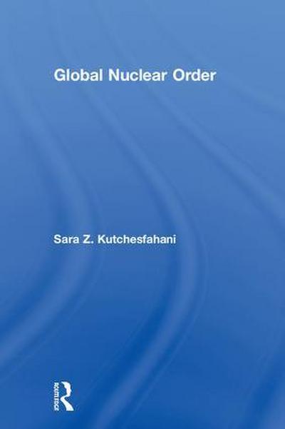 Global Nuclear Order