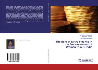 The Role of Micro Finance in the Empowerment of Women in A.P. India