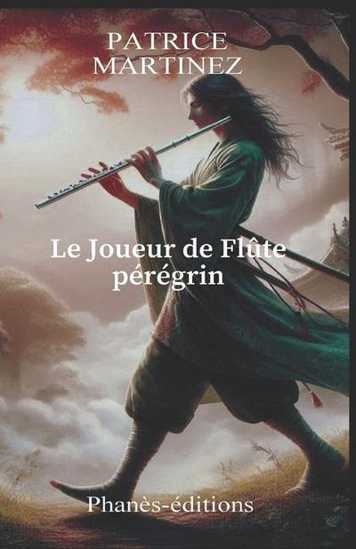 Martinez, P: Joueur de flûte pérégrin