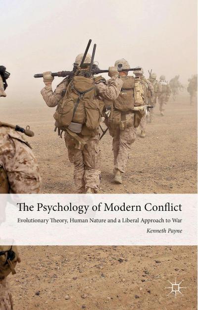 The Psychology of Modern Conflict