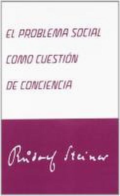 El problema social como cuestión de conciencia