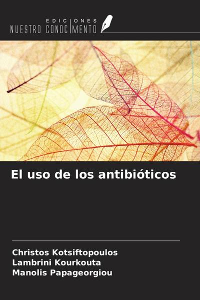 El uso de los antibióticos