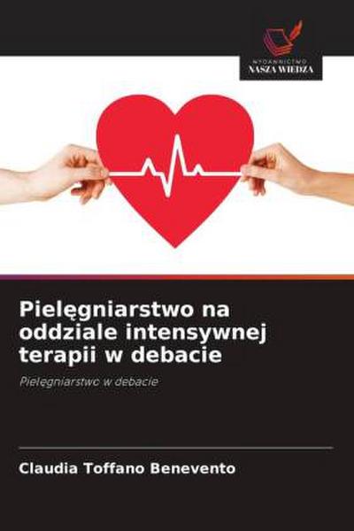 Piel¿gniarstwo na oddziale intensywnej terapii w debacie