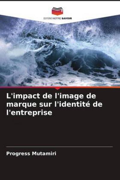 L’impact de l’image de marque sur l’identité de l’entreprise