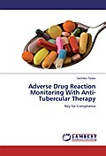 Adverse Drug Reaction Monitoring With Anti-Tubercu