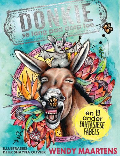 Donkie se lang pad dorp toe en 19 ander fantastiese fabels