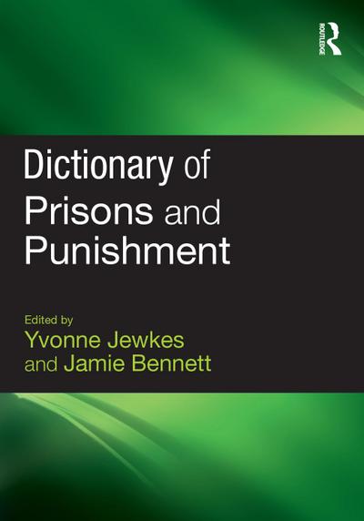 Dictionary of Prisons and Punishment