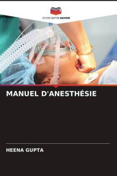 MANUEL D’ANESTHÉSIE