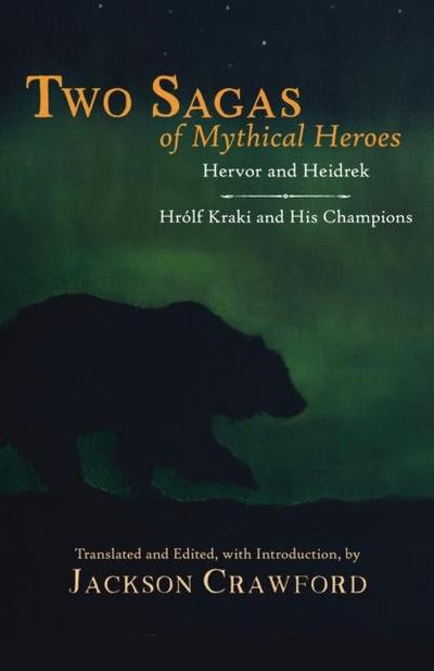 Two Sagas of Mythical Heroes