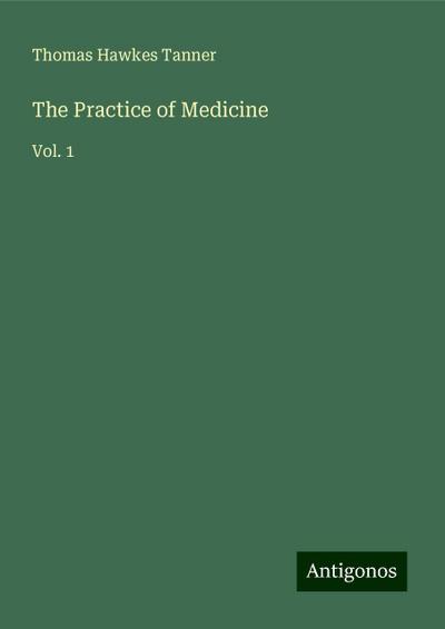 The Practice of Medicine