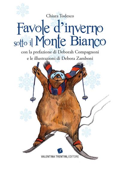 Favole d’inverno sotto il Monte Bianco