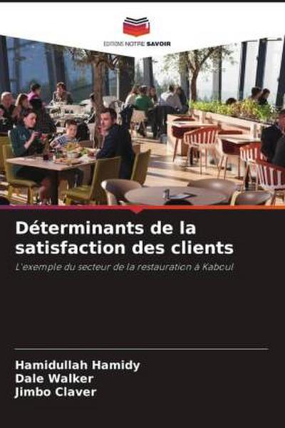Déterminants de la satisfaction des clients
