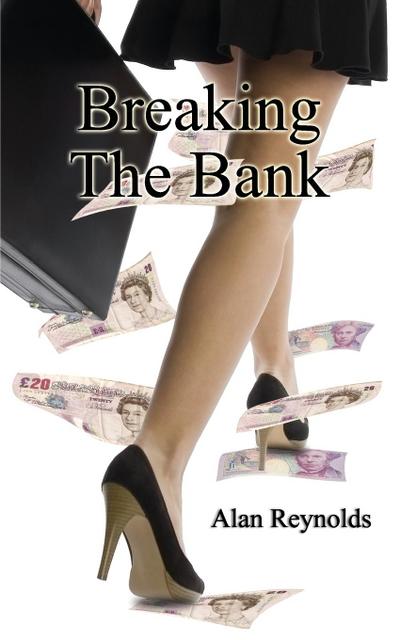 Breaking the Bank