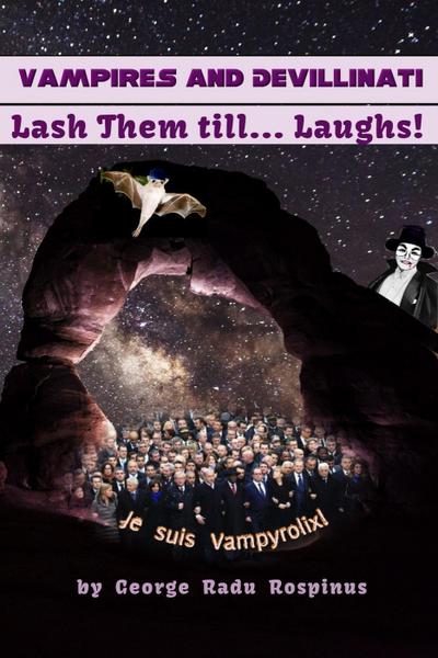 Vampires and Devillinati - Lash Them Till...Laughs!