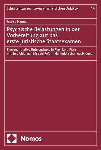 Psychische Belastungen in der Vorbereitung auf das erste juristische Staatsexamen