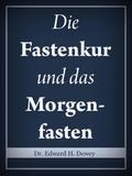 Die Fastenkur und das Morgenfasten