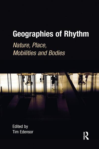 Geographies of Rhythm