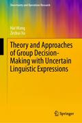 Theory and Approaches of Group Decision Making wit