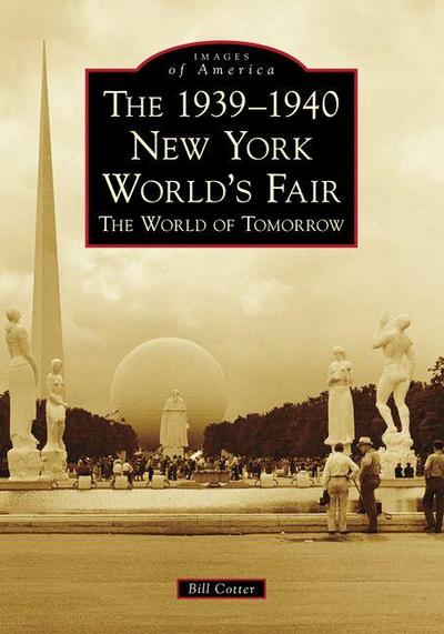 The 1939-1940 New York World’s Fair