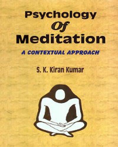 Psychology of Meditation: A Contextual Approach