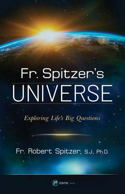 Fr. Spitzer’s Universe
