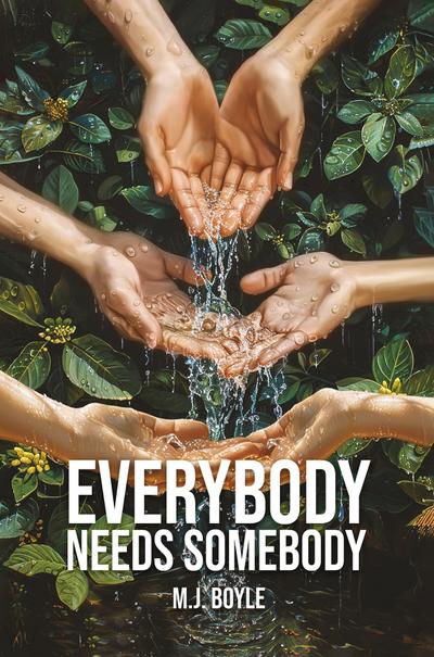 Everybody Needs Somebody
