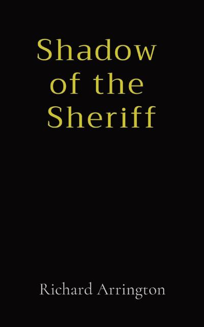 Shadow  of the  Sheriff