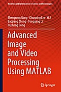 Advanced Image and Video Processing Using MATLAB