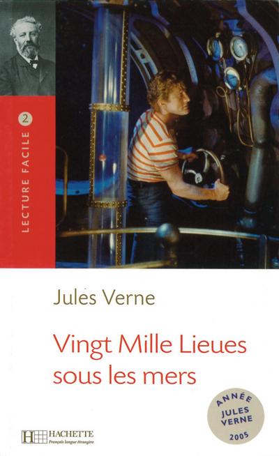 Niveau B1: Vingt Mille Lieues sous les mers: Lecture Facile 2 / Lektüre (Lire en Francais Facile - Classique)