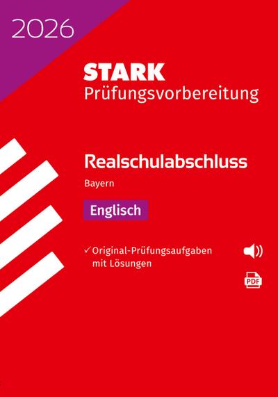 STARK Englisch - Realschulabschluss 2026 Bayern - Prüfungsvorbereitung